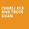 Charli XCX and Troye Sivan, Footprint Center, Phoenix