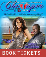 Buy tickets for cheaper_to_keep_her at Dodge Theater