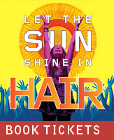 Buy tickets for hair at Gammage Auditorium