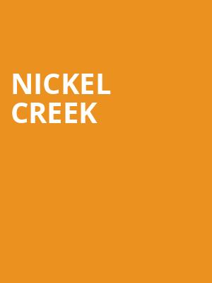 Nickel Creek Poster
