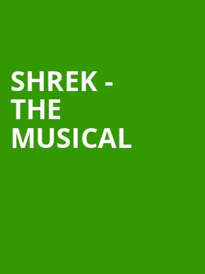 Shrek The Musical, Arizona Financial Theatre, Phoenix