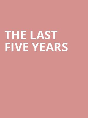 The Last Five Years, Phoenix Theatre, Phoenix