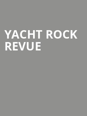 Yacht Rock Revue, The Van Buren, Phoenix