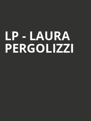 LP Laura Pergolizzi, The Van Buren, Phoenix