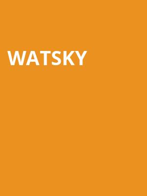 Watsky, The Van Buren, Phoenix