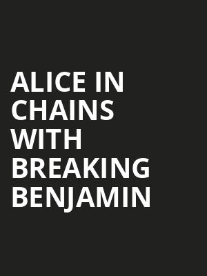 Alice in Chains with Breaking Benjamin, Ak Chin Pavillion, Phoenix