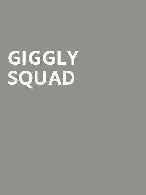 Giggly Squad, Stand Up Live, Phoenix