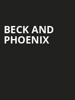 Beck and Phoenix, Footprint Center, Phoenix