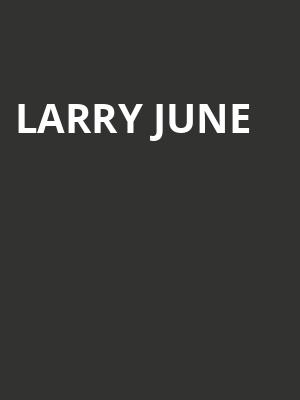 Larry June, The Van Buren, Phoenix