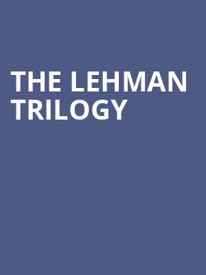 The Lehman Trilogy, Phoenix Theatre, Phoenix