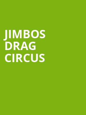 Jimbos Drag Circus, The Van Buren, Phoenix