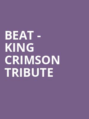 Beat King Crimson Tribute, Celebrity Theatre, Phoenix