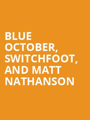 Blue October Switchfoot and Matt Nathanson, Arizona Financial Theatre, Phoenix