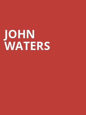 John Waters, Celebrity Theatre, Phoenix