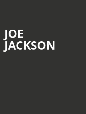 Joe Jackson, Celebrity Theatre, Phoenix