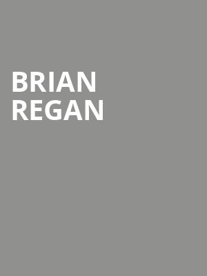 Brian Regan, Arizona Federal Theatre, Phoenix