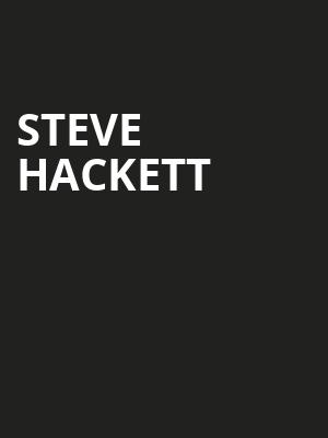 Steve Hackett, Celebrity Theatre, Phoenix