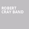 Robert Cray Band, Celebrity Theatre, Phoenix