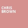 Chris Brown, Footprint Center, Phoenix