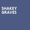 Shakey Graves, The Van Buren, Phoenix