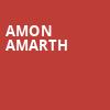 Amon Amarth, Arizona Federal Theatre, Phoenix
