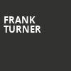 Frank Turner, The Van Buren, Phoenix