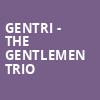 Gentri The Gentlemen Trio, Ikeda Theater, Phoenix