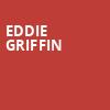 Eddie Griffin, Celebrity Theatre, Phoenix