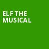 Elf the Musical, Phoenix Theatre, Phoenix