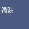 Men I Trust, Arizona Financial Theatre, Phoenix
