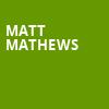 Matt Mathews, Ikeda Theater, Phoenix