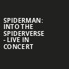 Spiderman Into the Spiderverse Live in Concert, Orpheum Theater, Phoenix