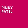 Pinky Patel, Stand Up Live, Phoenix