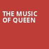 The Music of Queen, Arizona Financial Theatre, Phoenix