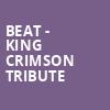 Beat King Crimson Tribute, Celebrity Theatre, Phoenix