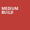 Medium Build, The Rebel Lounge, Phoenix
