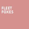 Fleet Foxes, Arizona Federal Theatre, Phoenix