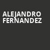 Alejandro Fernandez, Arizona Financial Theatre, Phoenix