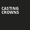 Casting Crowns, Grand Canyon University Arena, Phoenix